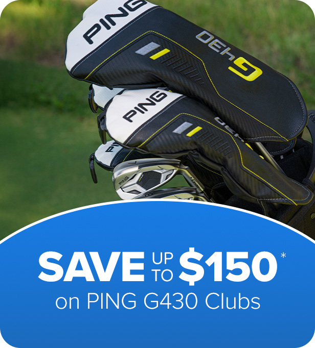 Shop PING G430 Family - Save up to $150