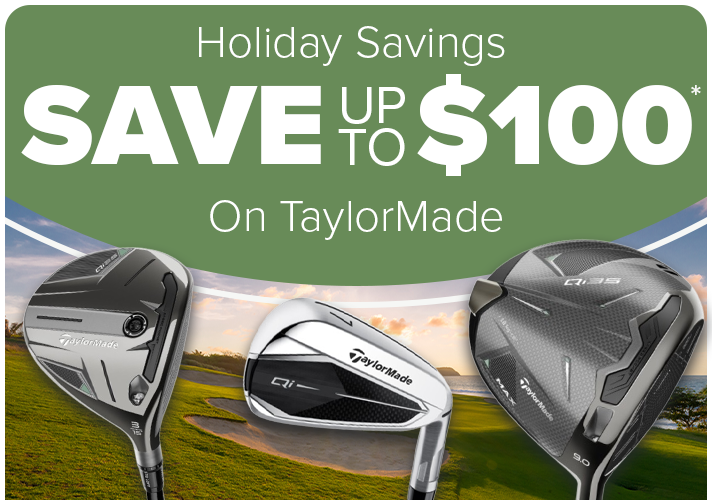 Holiday Savings on TaylorMade Qi35 Metals & Qi Irons - Save up to $100