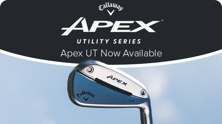 Callaway Apex UT Now Available