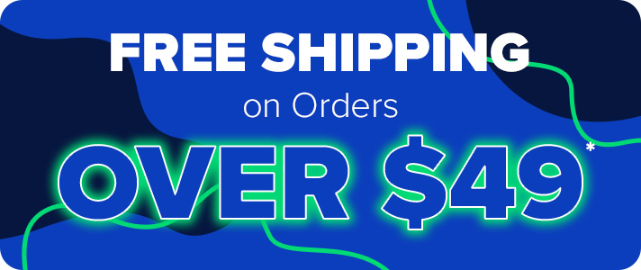 Free Shipping on Orders $49 or more