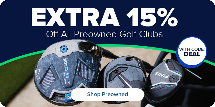 Extra 15% Off All Preowned Golf Clubs With Code DEAL