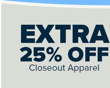 Extra 25% off Closeout Apparel