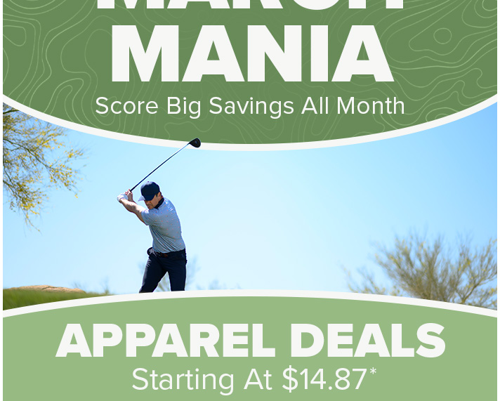 March Mania - Apparel Deals
