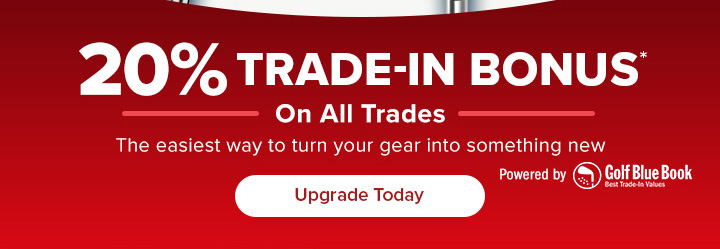 20% Trade-in Bonus on All Trades