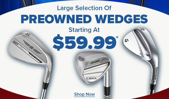 Large Selection of Preowned Wedges - Starting At $59.99