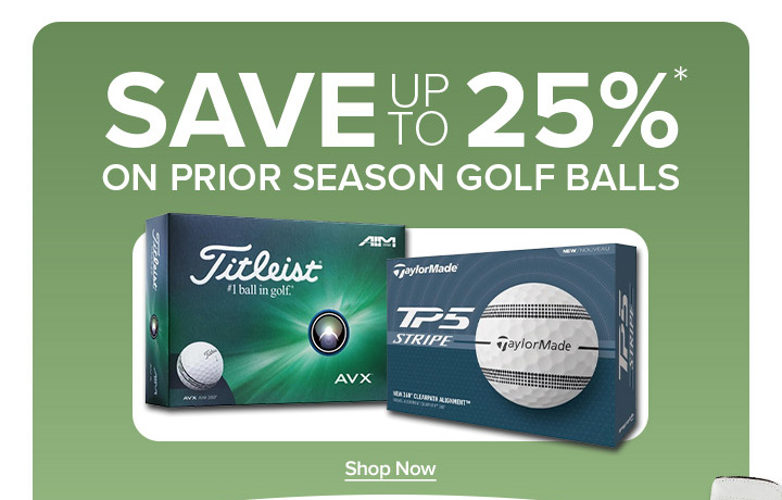 Save up to 25% Prior Season Golf Balls