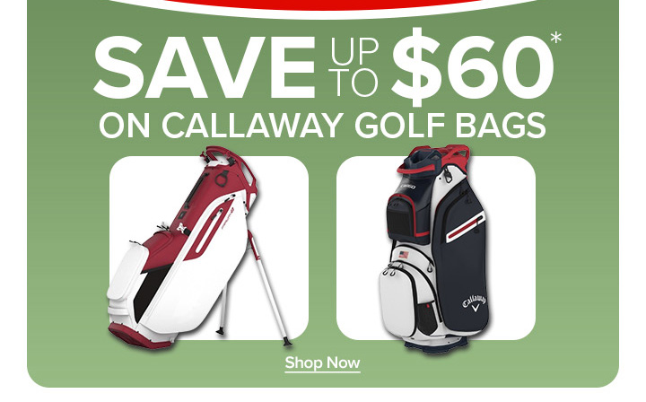 Save up to $60 on Callaway Golf Bags
