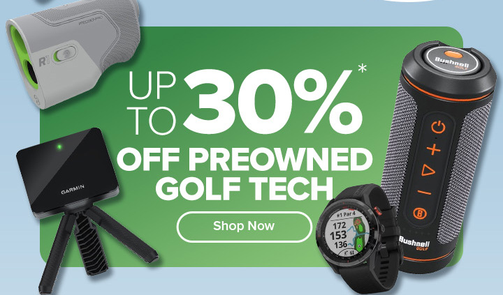 Up To 30% Off Preowned Golf Tech