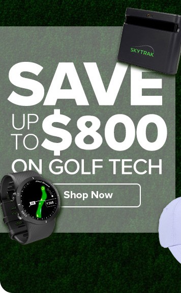 Instant Savings - Save Up To $800 on Golf Tech