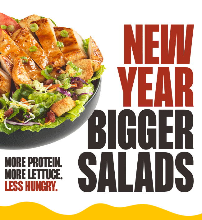 NEW YEAR BIGGER SALADS | MORE PROTEIN.MORE LETTUCE.LESS HUNGRY