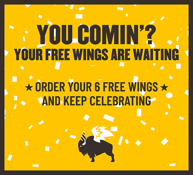 Come get your free birthday wings
