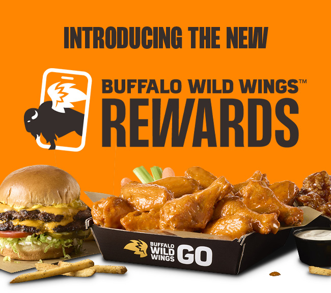 INTRODUCING THE NEW BUFFALO WILD WINGS REWARDS