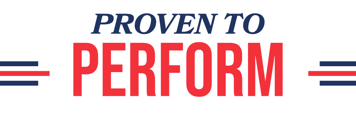 PROVEN TO PERFORM