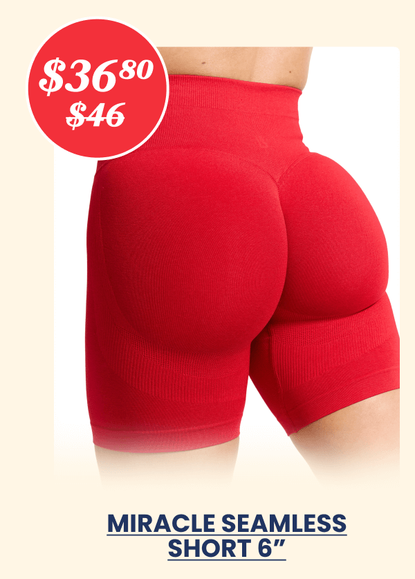MIRACLE SEAMLESS SHORT 6" - $36.80