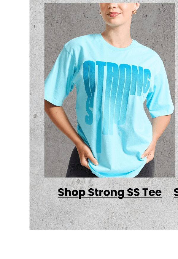 Shop Strong SS Tee