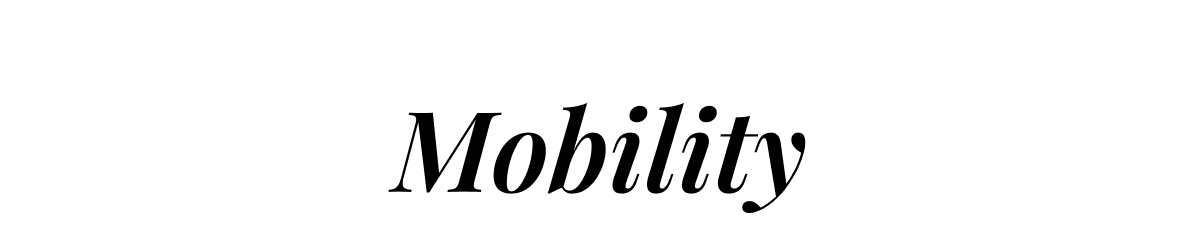 Mobility