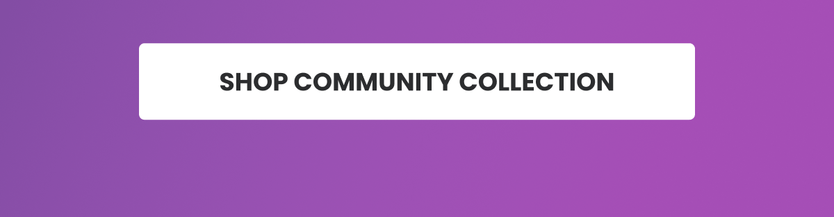 Shop Community Collection