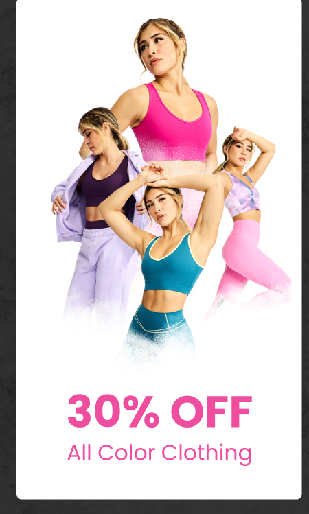 30% Off all Color Clothing