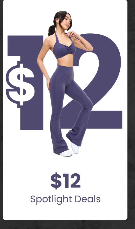$12 Spotlight Deals