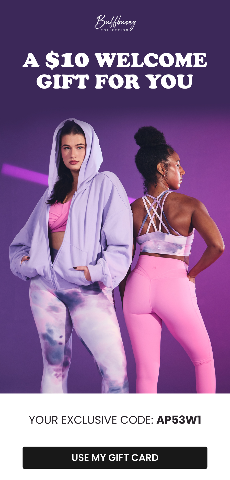 A $10 Welcome Gift For You Your exclusive code: AP53W1 CTA: [USE MY GIFT CARD]