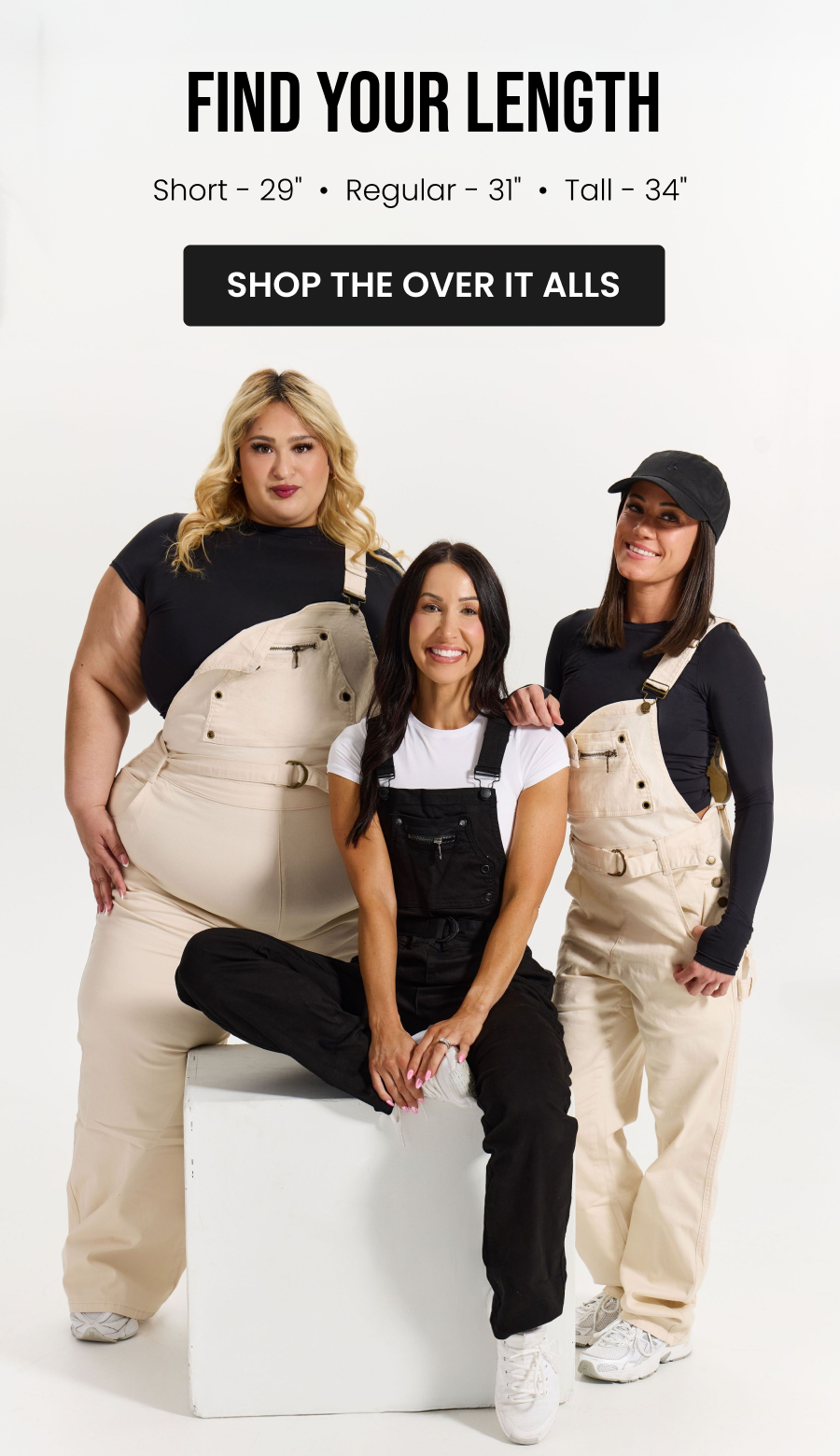 Find Your Length Short - 29" | Regular - 31" | Tall - 34" CTA: [SHOP THE OVER IT ALLS]
