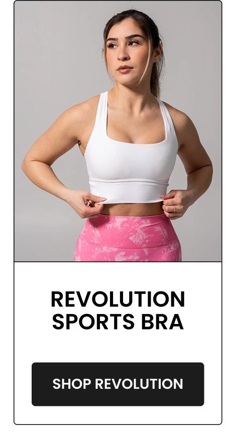 Revolution Sports Bra CTA: [SHOP REVOLUTION]