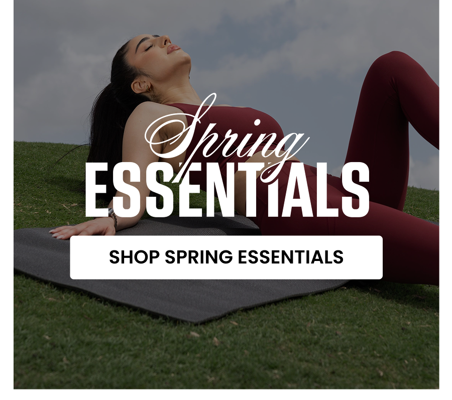 Spring Essentials CTA: [SHOP SPRING ESSENTIALS]