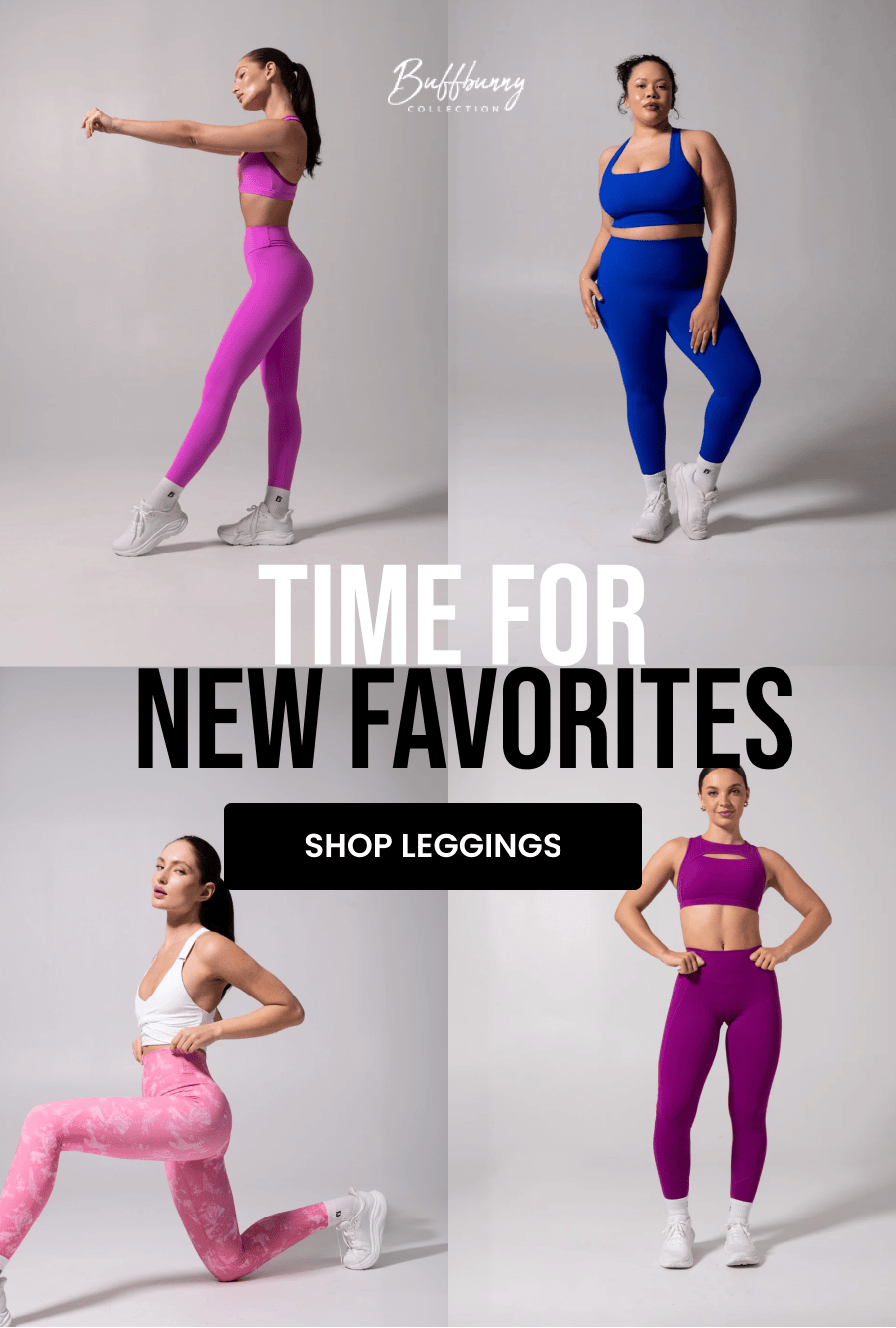 Time For New Favorites CTA: [SHOP LEGGINGS]