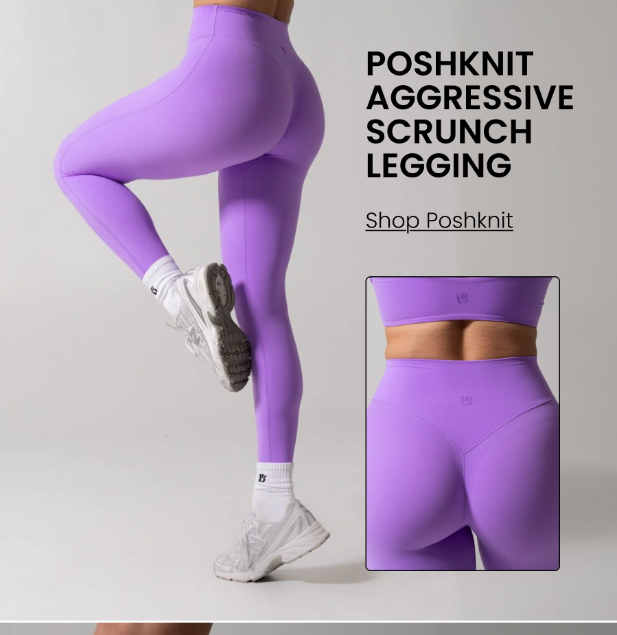 Poshknit Aggressive Scrunch Legging CTA: [SHOP NOW]