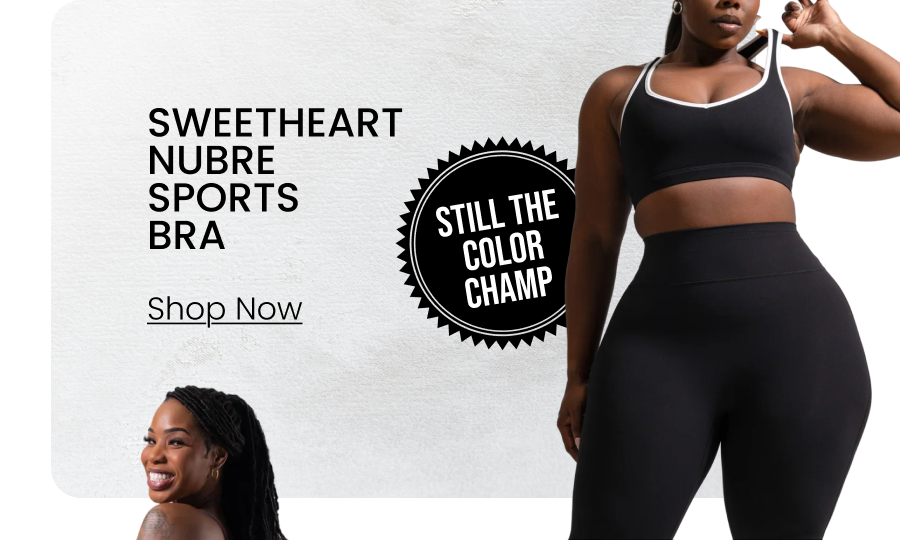 Sweetheart NuBre Sports Bra BADGE: Still The Color Champ CTA: [SHOP THE BRA]