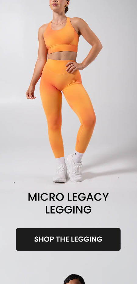 Micro Legacy Legging CTA: [SHOP MICRO LEGACY]