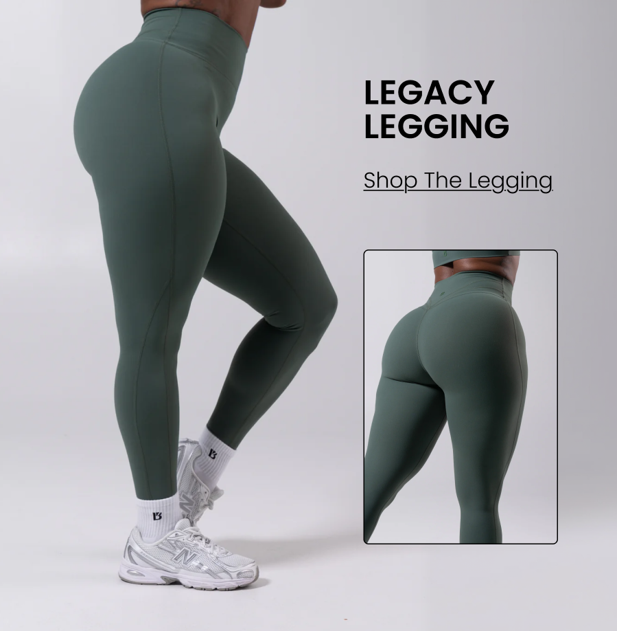 Legacy Legging CTA: [SHOP LEGACY]