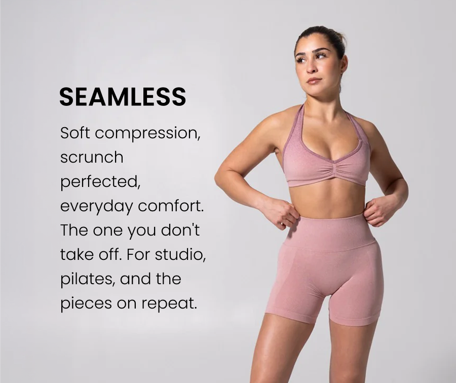 Seamless: Lightweight, highly stretchy, high performance. The one built to lift. For strength training and heavy lift days.