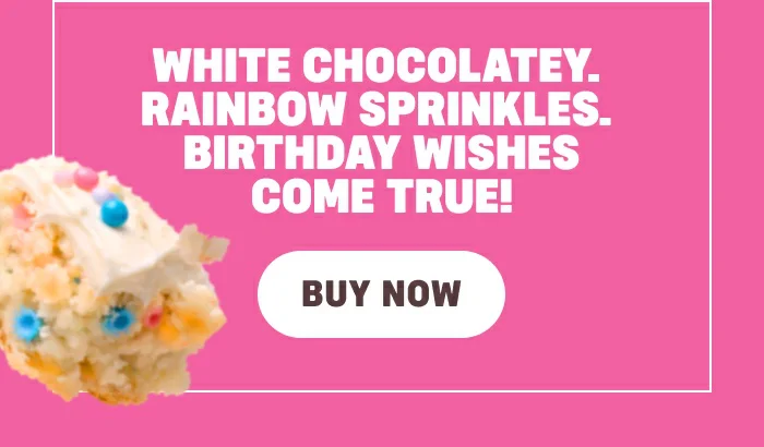 WHITE CHOCOLATEY. RAINBOW SPRINKLES. BIRTHDAY WISHES COME TRUE!