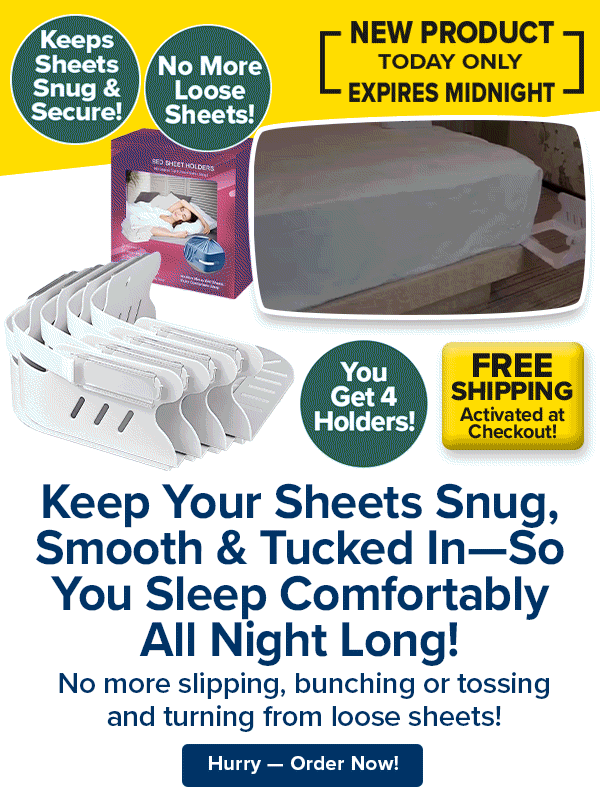 Keep Your Sheets Snug, Smooth & Tucked In—So You Sleep Comfortably All Night Long!