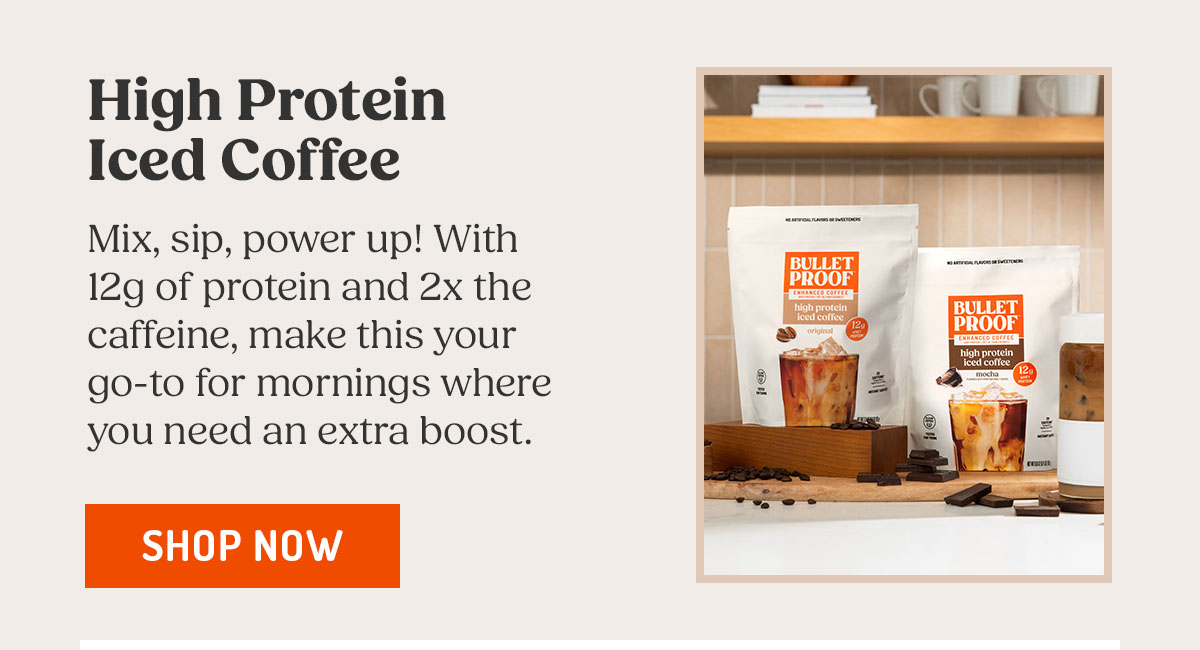 High Protein Iced Coffee - Shop Now