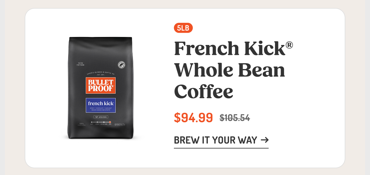 French Kick® Whole Bean Coffee