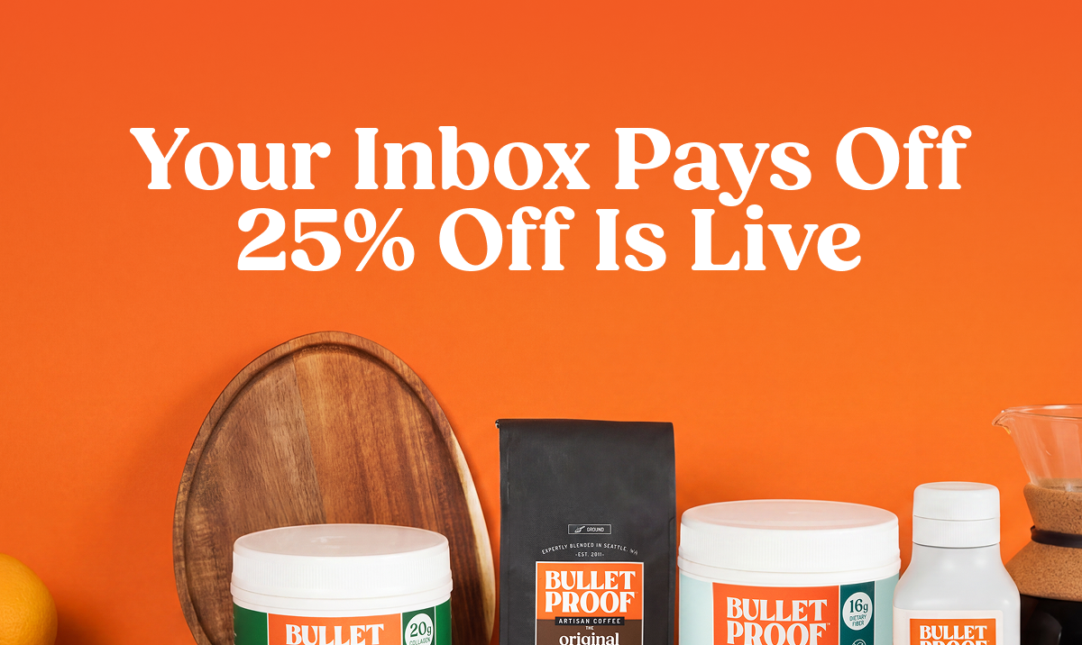 Your Inbox Pays Off 25% Off Is Live