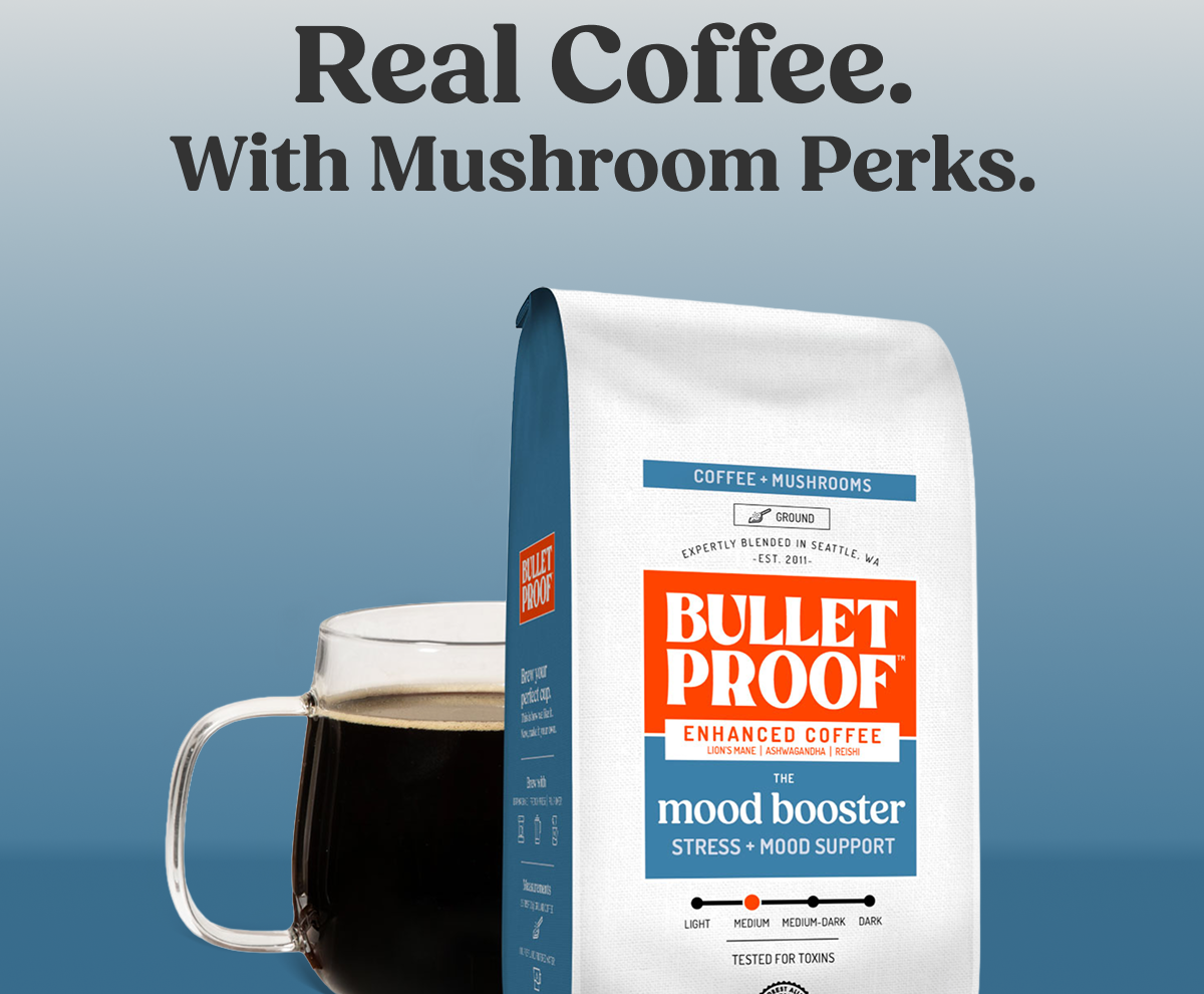 Real Coffee. With Mushroom Perks. COFFEE + MUSHROOMS GROUND EXPERTLY BLENDED IN SEATTLE, WA -EST. 2011- BULLET PROOF Brew your perfect cup This is how we like it. Now, make it your own. Brew with [Icons for different brewing methods] Measurements [Icon] [Icon] ENHANCED COFFEE LION'S MANE | ASHWAGANDHA | REISHI THE mood booster STRESS + MOOD SUPPORT LIGHT MEDIUM MEDIUM-DARK DARK TESTED FOR TOXINS