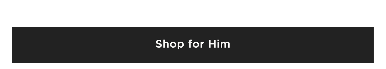 Shop for Him