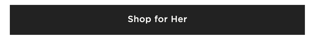 Shop for Her