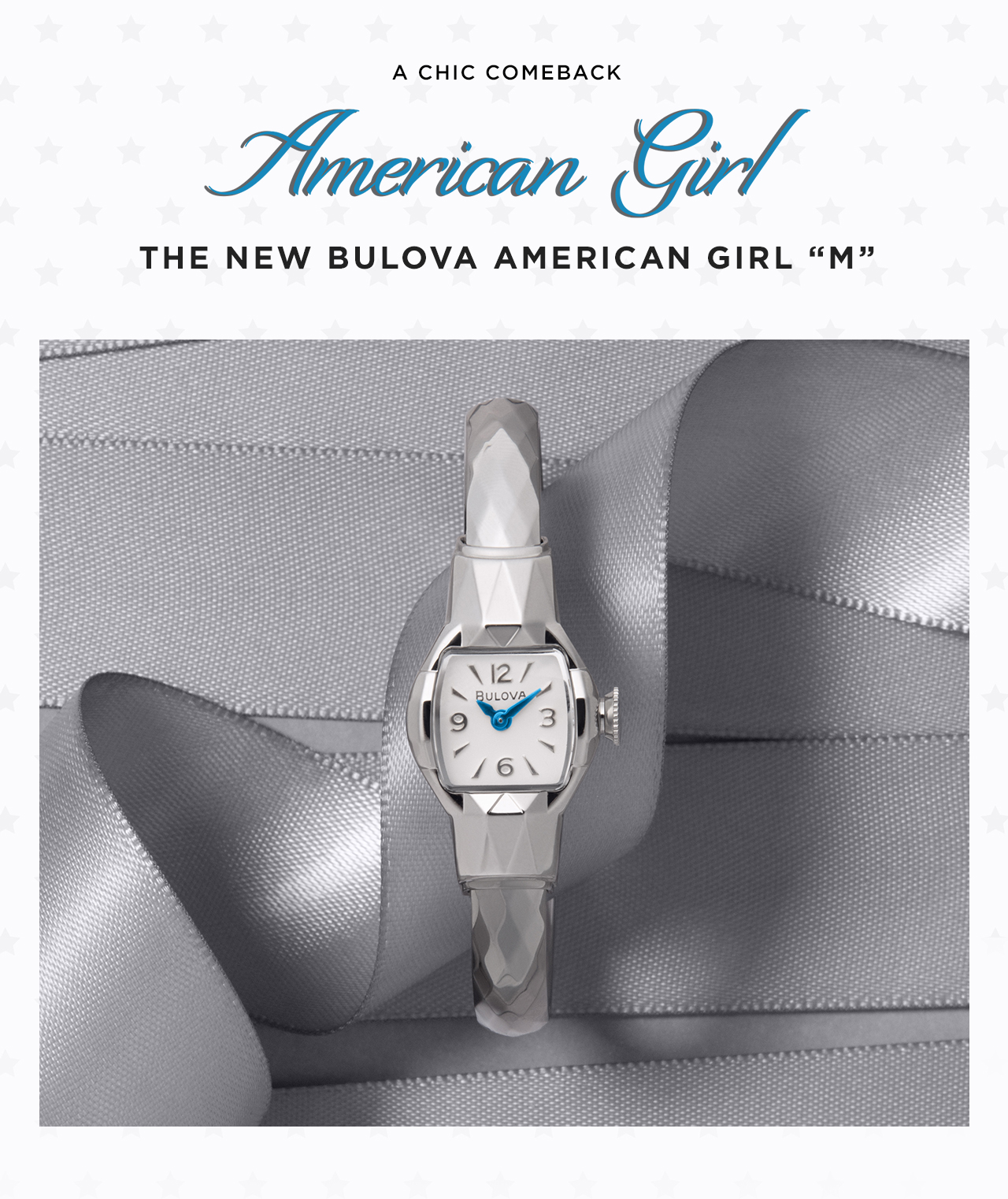 A Chic Comeback — (American Girl logo) — The new Bulova American Girl “M”
