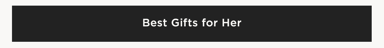 Best Gifts for Her
