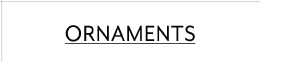  "Ornaments"