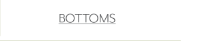 Bottoms