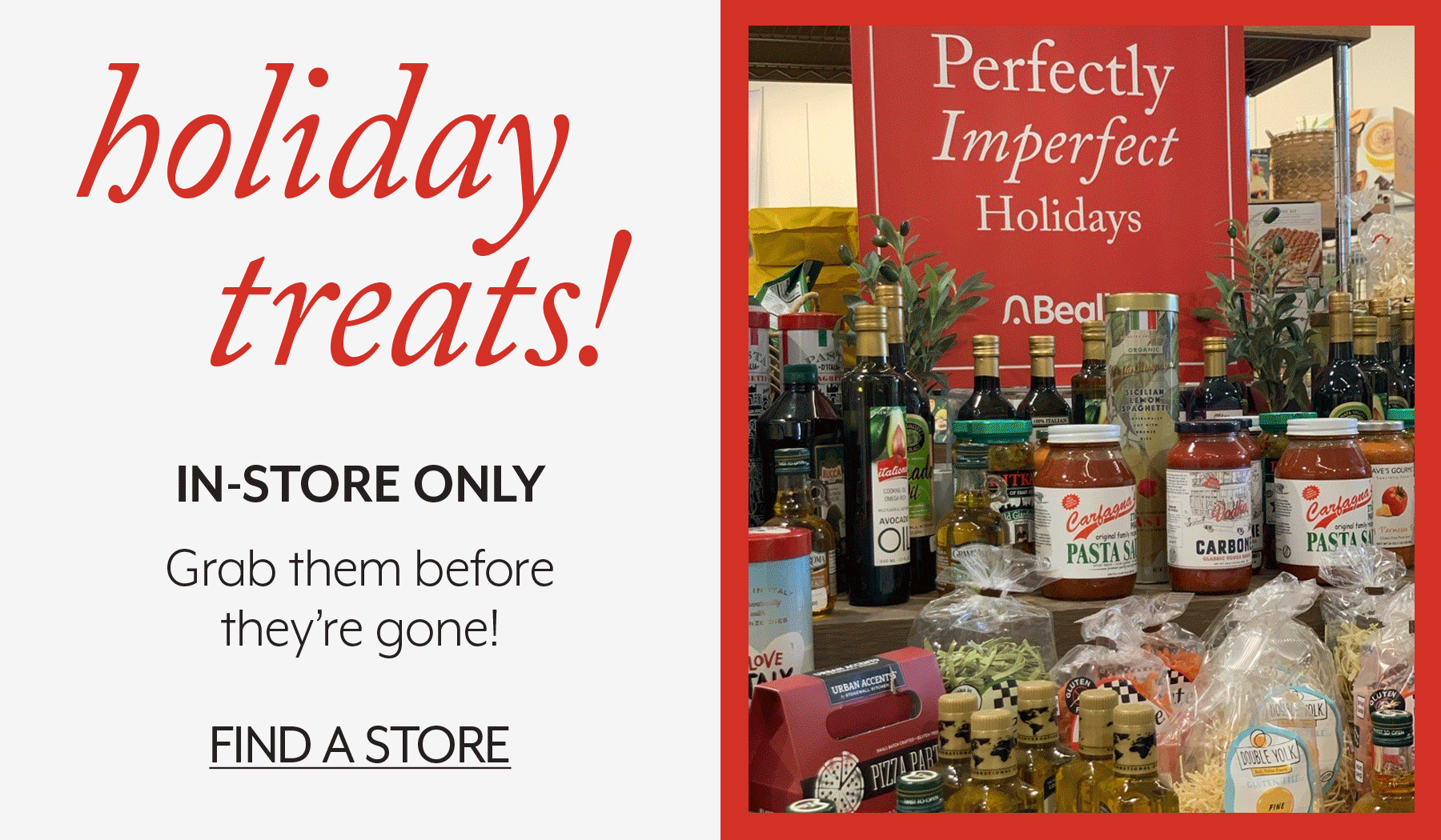 Holiday treats - In-store only