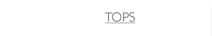 Tops