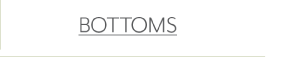 Bottoms