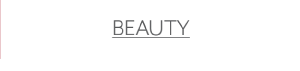 Beauty