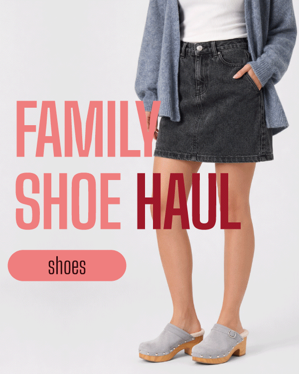 family shoe haul - shop shoes